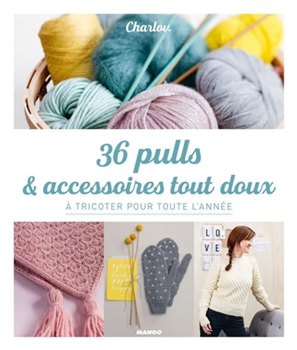 36 soft sweaters & accessories to knit all year round