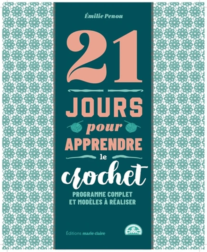 21 days to learn crochet. Complete program and models to make